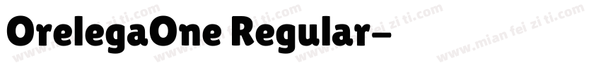 OrelegaOne Regular字体转换
